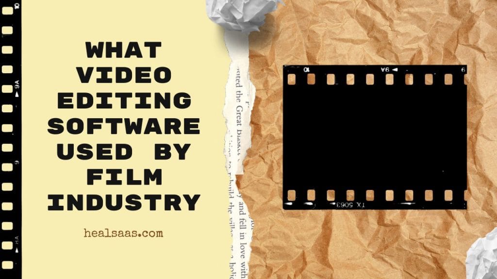 What Video Editing Software Used by Film Industry