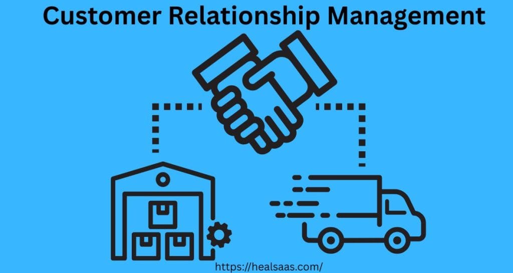 Customer Relationship Management