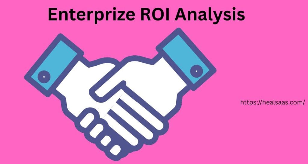 Enterprize ROI Analysis