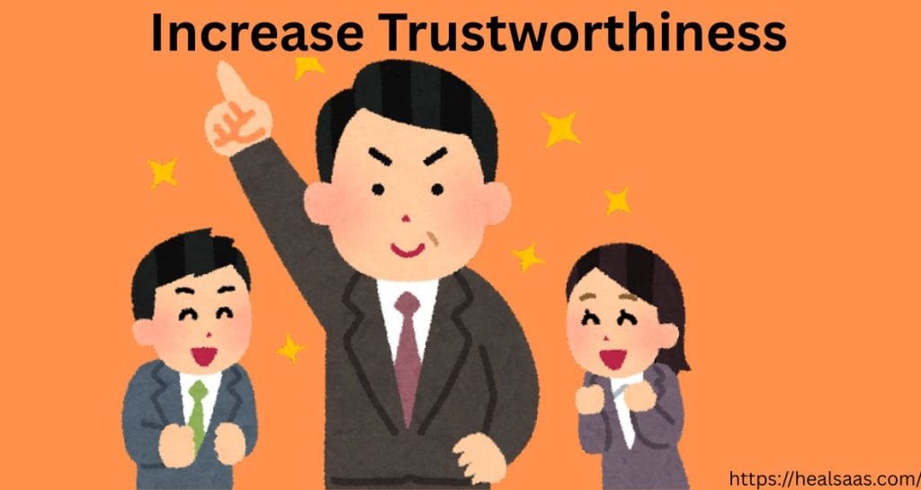 Increase Trustworthiness