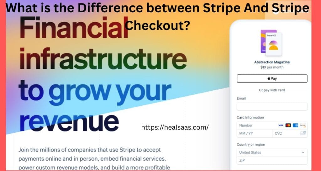 What is the Difference between Stripe And Stripe Checkout